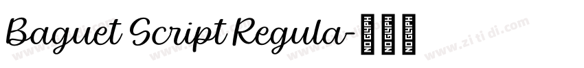 Baguet Script Regula字体转换